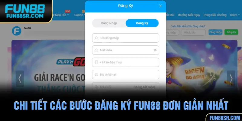 Chi tiết các bước đăng ký FUN88 đơn giản