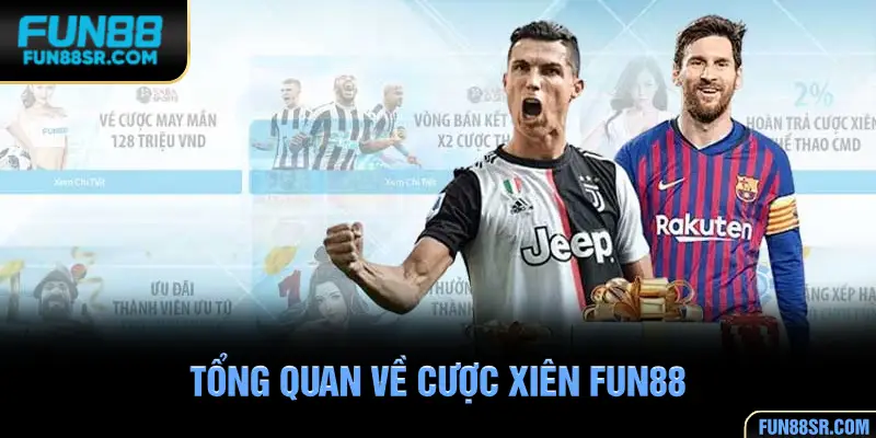 Tổng quan về cược xiên FUN88
